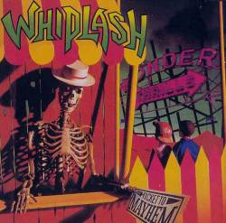 Whiplash (USA) : Ticket to Mayhem